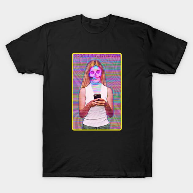 SCROLLING TO DEATH T-Shirt by HalHefner